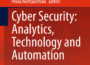 Cyber Security- Analytics, Technology and Automation