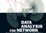 Data Analysis For Network Cyber-Security